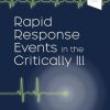 Rapid Response Events in the Critically Ill: A Case-Based Approach to Inpatient Medical Emergencies (Original PDF from Publisher)