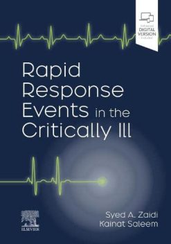 Rapid Response Events in the Critically Ill: A Case-Based Approach to Inpatient Medical Emergencies (Original PDF from Publisher)