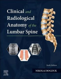 Clinical and Radiological Anatomy of the Lumbar Spine, 6th edition (Original PDF from Publisher)