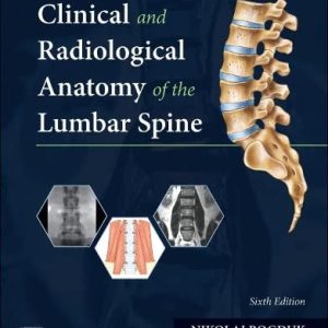 Clinical and Radiological Anatomy of the Lumbar Spine, 6th edition (Original PDF from Publisher)