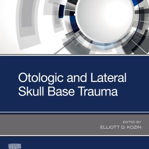 Otologic and Lateral Skull Base Trauma (EPUB)