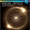 Introduction to Visual Optics: A Light Approach (Original PDF from Publisher)