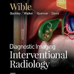 Diagnostic Imaging: Interventional Radiology, 3rd edition (Original PDF from Publisher)