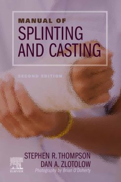 Manual of Splinting and Casting, 2nd Edition (EPUB)