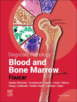 Diagnostic Pathology: Blood and Bone Marrow, 3rd Edition (EPUB)