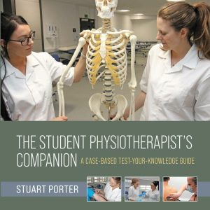 The Student Physiotherapist’s Companion: A Case-Based Test-Your-Knowledge Guide (EPUB)