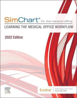 SimChart for the Medical Office:Learning the Medical Office Workflow – 2022 Edition (EPUB + Converted PDF)