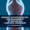 Genesis, Pathophysiology and Management of Venous and Lymphatic Disorders (Original PDF from Publisher)