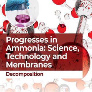 Progresses in Ammonia: Science, Technology and Membranes (Original PDF from Publisher)