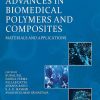 Advances in Biomedical Polymers and Composites: Materials and Applications (EPUB)