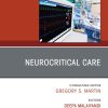 Neurocritical Care, An Issue of Critical Care Clinics (Original PDF from Publisher)