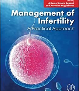 Management of Infertility: A Practical Approach (Original PDF from Publisher)