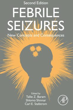 Febrile Seizures: New Concepts and Consequences, 2nd Edition (EPUB)