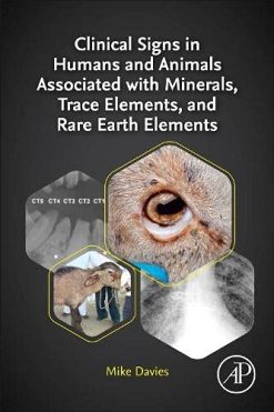 Clinical Signs in Humans and Animals Associated with Minerals, Trace Elements and Rare Earth Elements (Original PDF from Publisher)
