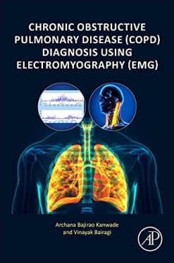 Chronic Obstructive Pulmonary Disease (COPD) Diagnosis using Electromyography (EMG) (Original PDF from Publisher)