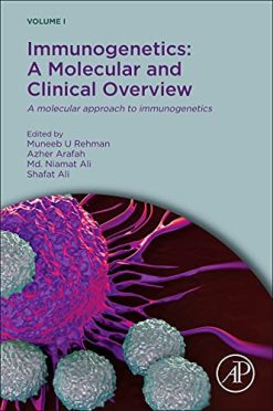 Immunogenetics: A Molecular and Clinical Overview: A Molecular Approach to Immunogenetics  (Original PDF from Publisher)