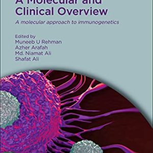 Immunogenetics: A Molecular and Clinical Overview: A Molecular Approach to Immunogenetics (Original PDF from Publisher)