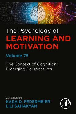 The Context of Cognition: Emerging Perspectives, Volume 75 (EPUB)