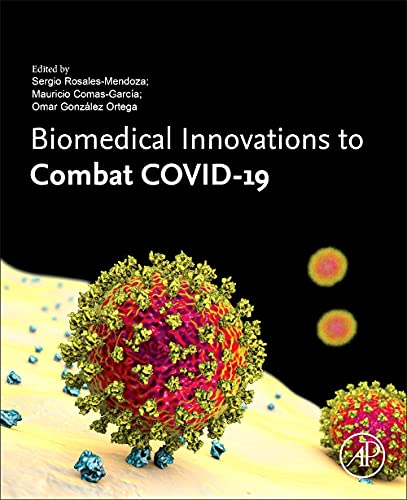 Biomedical Innovations to Combat COVID-19: Mechanics, Biology, and Numerical Modeling (Original PDF from Publisher)