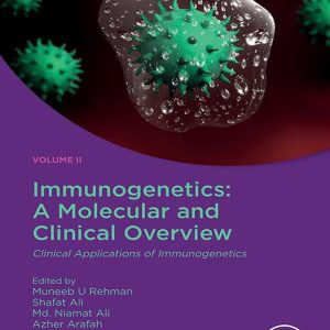 Immunogenetics: A Molecular and Clinical Overview, Volume 2 (Original PDF from Publisher)