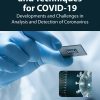 Sensing Tools and Techniques for COVID-19: Developments and Challenges in Analysis and Detection of Coronavirus (EPUB)