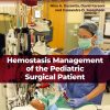 Hemostasis Management of the Pediatric Surgical Patient (Original PDF from Publisher)