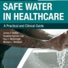 Safe Water in Healthcare: A Practical and Clinical Guide (EPUB)