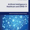 Artificial Intelligence in Healthcare and COVID-19 (Original PDF from Publisher)