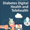 Diabetes Digital Health and Telehealth (Original PDF from Publisher)
