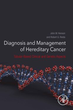 Diagnosis and Management of Hereditary Cancer: Tabular-Based Clinical and Genetic Aspects (EPUB)