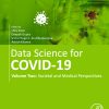 Data Science for COVID-19, Volume 2: Societal and Medical Perspectives (Original PDF from Publisher)
