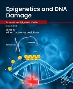 Epigenetics and DNA Damage (Volume 36) (Original PDF from Publisher)