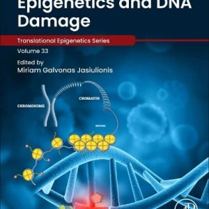 Epigenetics and DNA Damage (Volume 36) (Original PDF from Publisher)