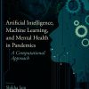 Artificial Intelligence, Machine Learning, and Mental Health in Pandemics: A Computational Approach (Original PDF from Publisher)