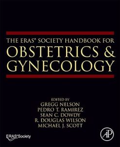 The ERAS® Society Handbook for Obstetrics & Gynecology (Original PDF from Publisher)