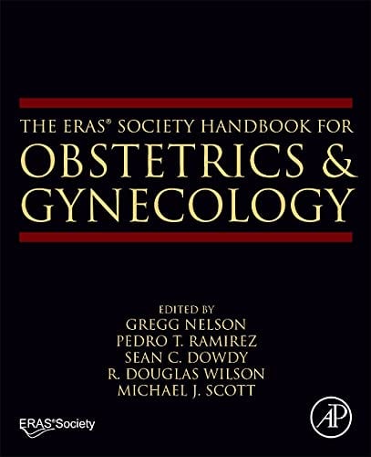 The ERAS® Society Handbook for Obstetrics & Gynecology (Original PDF from Publisher)