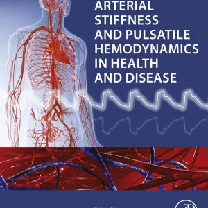 Textbook of Arterial Stiffness and Pulsatile Hemodynamics in Health and Disease (Original PDF from Publisher)