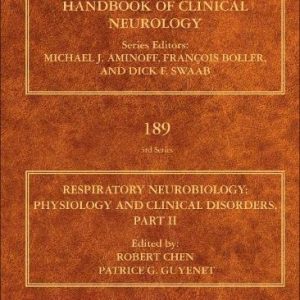 Respiratory Neurobiology: Physiology and Clinical Disorders, Part II (Volume 189) (Original PDF from Publisher)