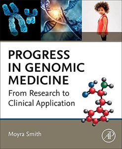 Progress in Genomic Medicine: From Research to Clinical Application (Original PDF from Publisher)