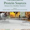 Sustainable Protein Sources: Advances for a Healthier Tomorrow, 2nd Edition (EPUB)
