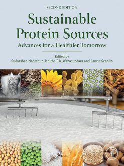 Sustainable Protein Sources: Advances for a Healthier Tomorrow, 2nd Edition (Original PDF from Publisher)
