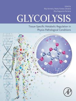 Glycolysis: Tissue-Specific Metabolic Regulation in Physio-pathological Conditions (Original PDF from Publisher)