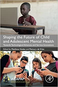 Shaping the Future of Child and Adolescent Mental Health: Towards Technological Advances and Service Innovations (Original PDF from Publisher)