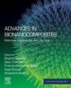 Advances in Bionanocomposites: Materials, Applications, and Life Cycle (EPUB)