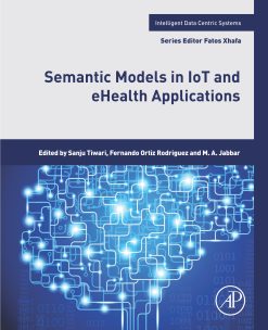 Semantic Models in IoT and eHealth Applications (Original PDF from Publisher)
