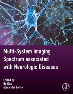 Multi-system Imaging Spectrum associated with Neurologic Diseases (EPUB)
