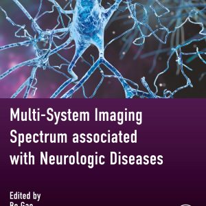 Multi-system Imaging Spectrum associated with Neurologic Diseases (EPUB)