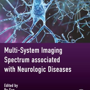 Multi-system Imaging Spectrum associated with Neurologic Diseases (Original PDF from Publisher)