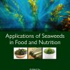 Applications of Seaweeds in Food and Nutrition (EPUB)