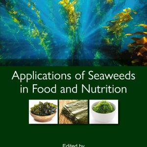Applications of Seaweeds in Food and Nutrition (EPUB)